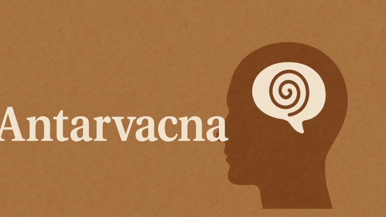 What is Antarvacna? A Deep Dive into Inner Voice and Self-Awareness
