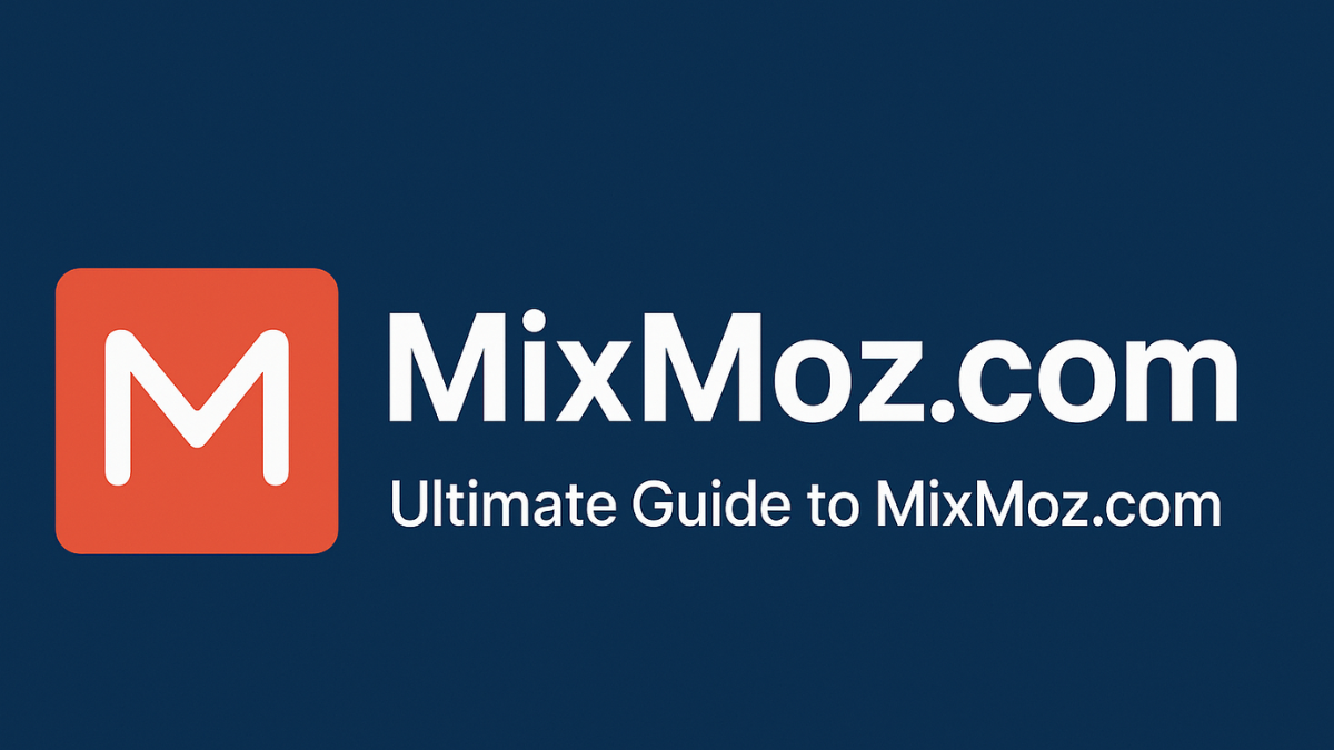 Ultimate Guide to MixMoz.com in 2025: Features, Benefits, and More